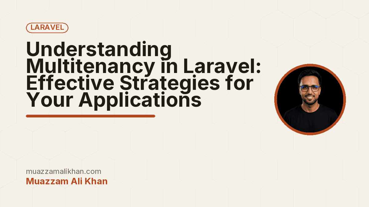 Understanding Multitenancy in Laravel: Effective Strategies for Your Applications — cover illustration