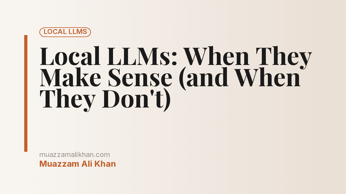 Local LLMs: When They Make Sense (and When They Don't) — cover illustration